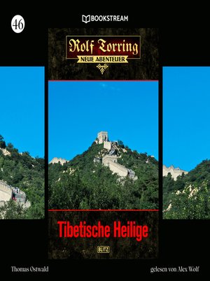 cover image of Tibetische Heilige--Rolf Torring--Neue Abenteuer, Folge 46